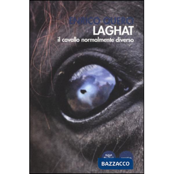 Laghat. Il cavallo normalmente diverso
