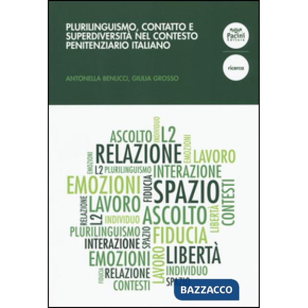 Plurilinguismo, contatto e superdiversità nel contesto penitenziario italiano