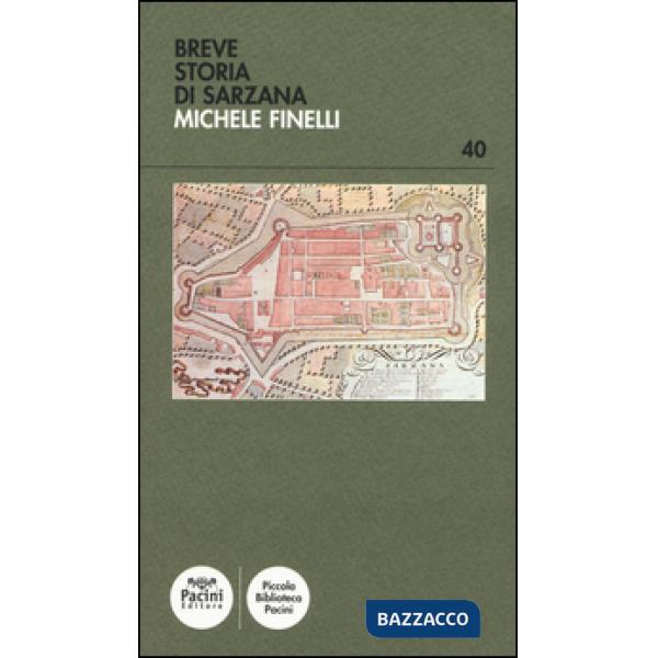 Breve storia di Sarzana