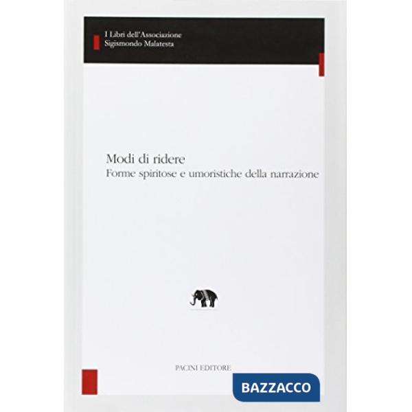 Modi di ridere. Forme spiritose e umoristiche della narrazione