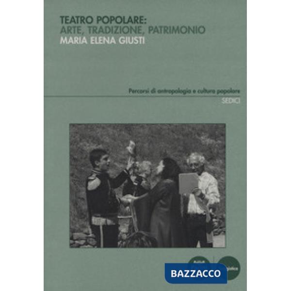 Teatro popolare: arte, tradizione, patrimonio