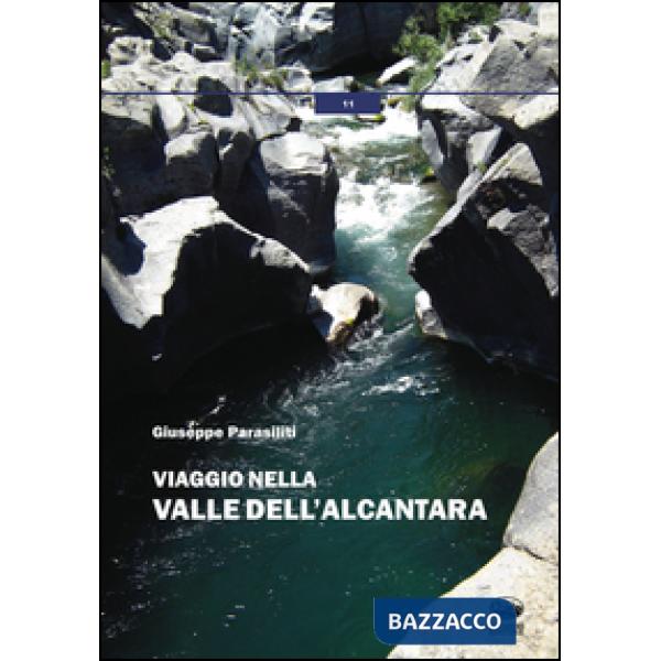 Viaggio nella valle dell'Alcantara