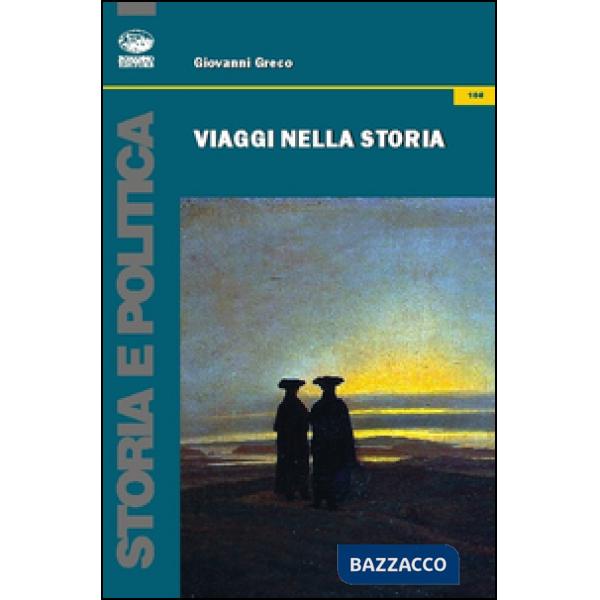Viaggi nella storia