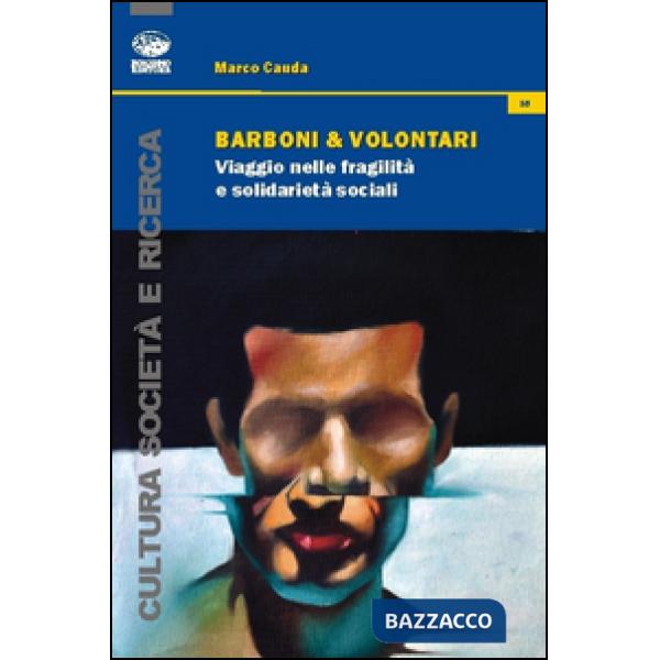Barboni e volontari. Viaggio nelle fragilità e solidarietà sociali
