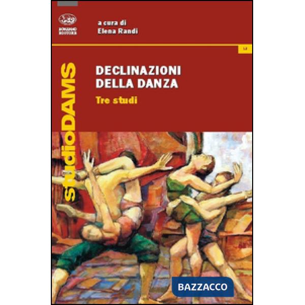 Declinazioni della danza. Tre studi
