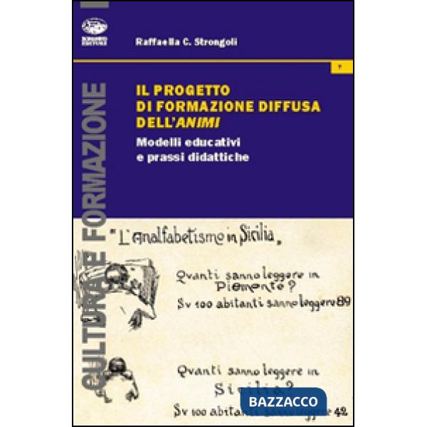 Progetto di formazione diffusa dell'ANIMI. Modelli educativi e prassi didattiche (Il)