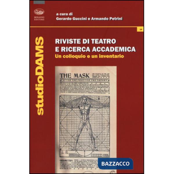 Riviste di teatro e ricerca accademica. Un colloquio e un inventario