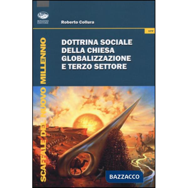 Dottrina sociale della Chiesa, globalizzazione e terzo settore