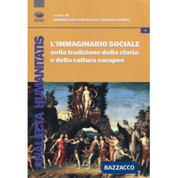 Immaginario sociale nella tradizione della storia e della cultura europea (L')