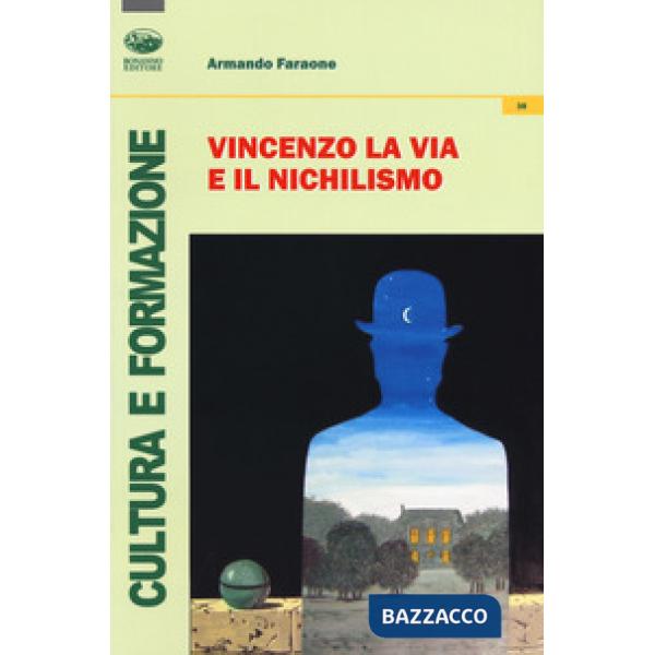 Vincenzo La Via e il nichilismo