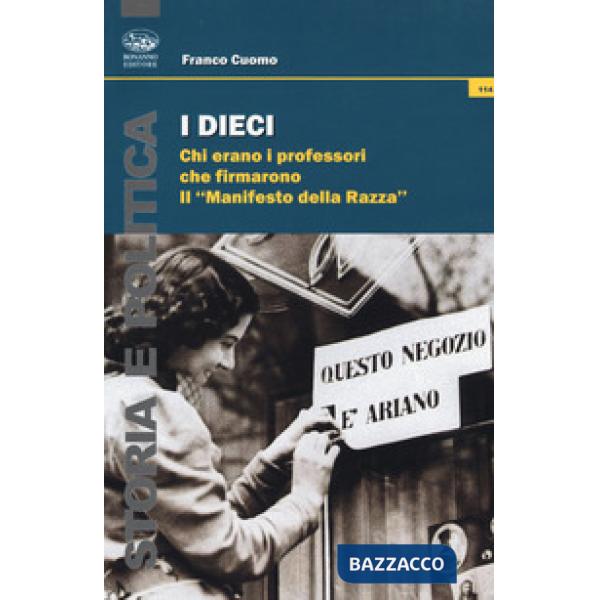 Dieci. Chi erano i professori che firmarono il Manifesto della razza (I)
