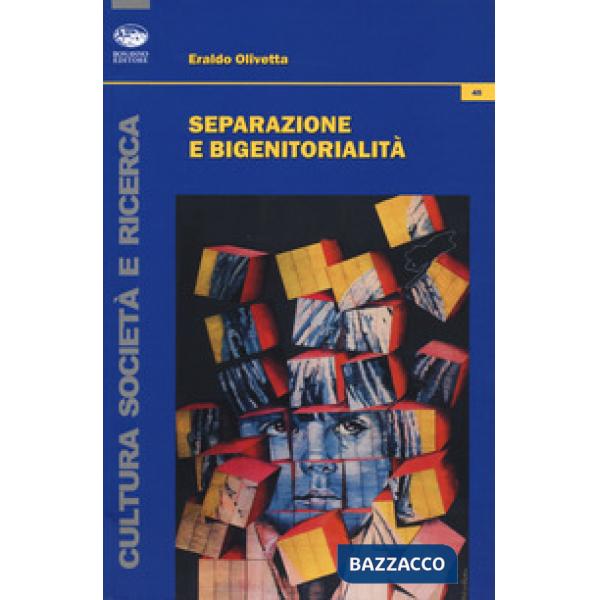 Separazione e bigenitorialità