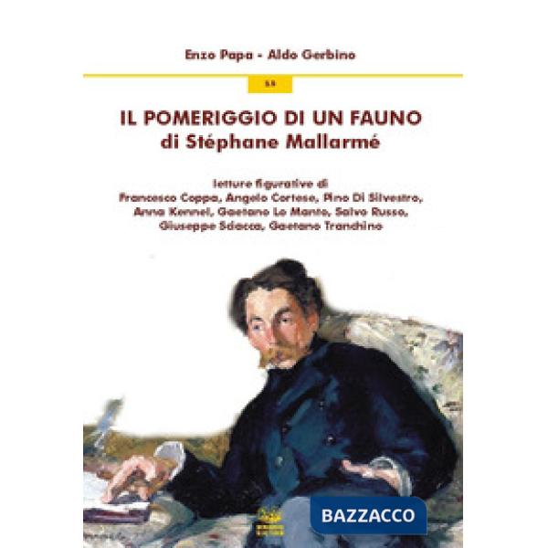 Pomeriggio di un fauno di Stéphane Mallarmé (Il)