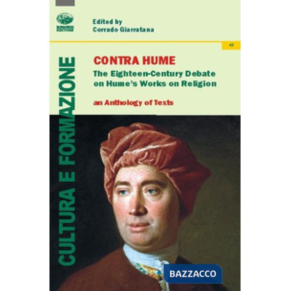 Contra Hume. The Eighteenth-Century debate on Hume's work on religion