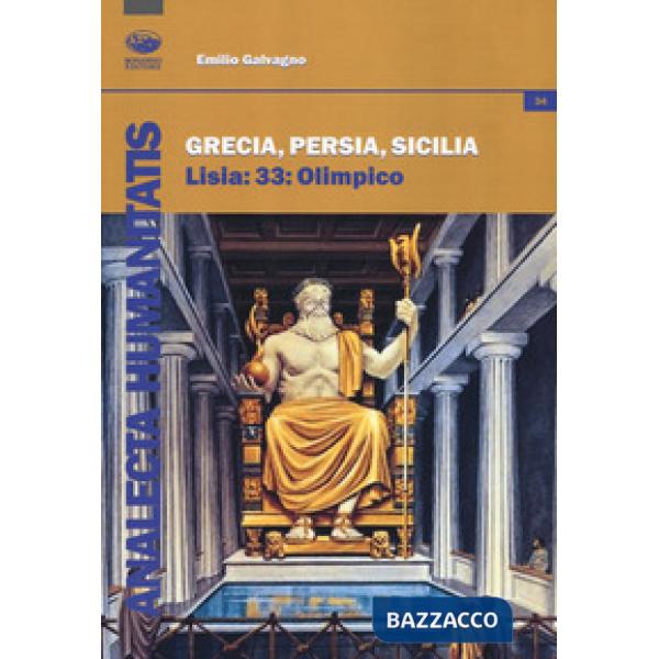 Grecia, Persia, Sicilia. Lisia 33: Olimpico