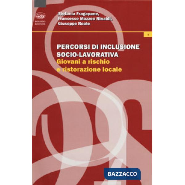 Percorsi di inclusione socio-lavorativa. Giovani a rischio e ristorazione locale
