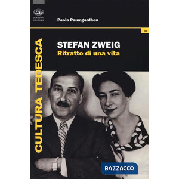 Stefan Zweig. Ritratto di una vita