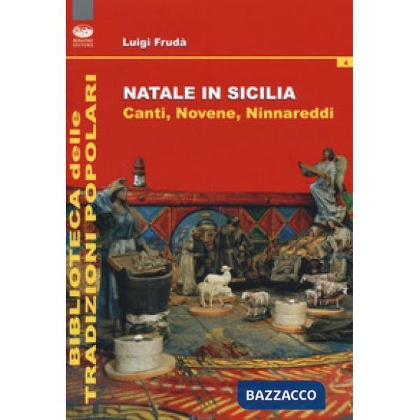 Natale in Sicilia. Canti, novene, ninnareddi