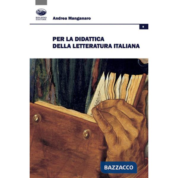 Per la didattica della letteratura italiana