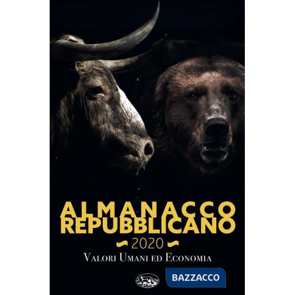 Almanacco Repubblicano 2020. Valori umani ed economia