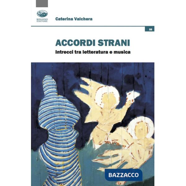 Accordi strani. Intrecci tra letteratura e musica