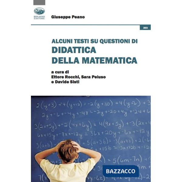 Alcuni testi su questioni di didattica della matematica