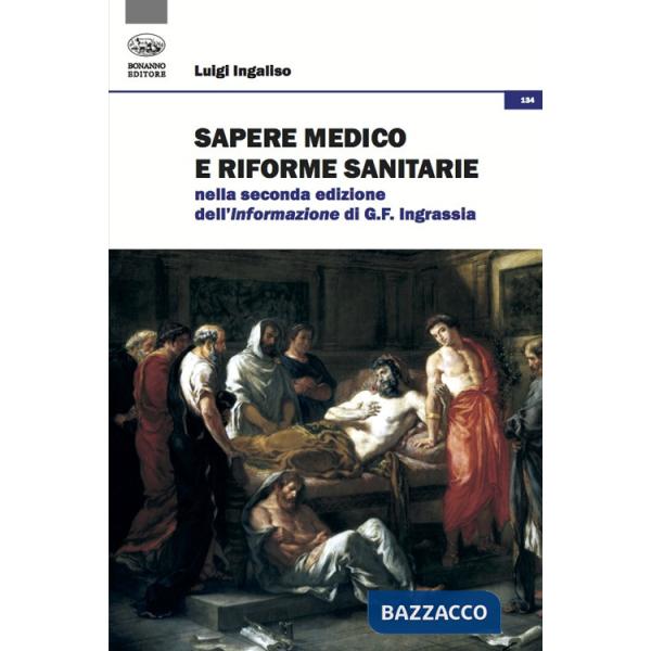 Sapere medico e riforme sanitarie nella seconda edizione dell'Informazione di G. F. Ingrassia