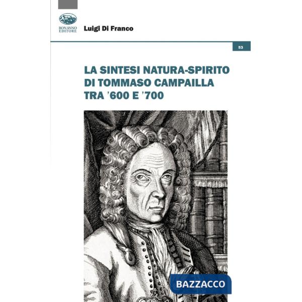 Sintesi natura-spirito di Tommaso Campailla tra '600 e '700 (La)