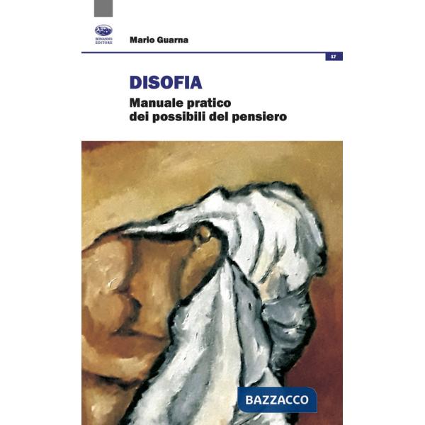 Disofia. Manuale pratico dei possibili del pensiero