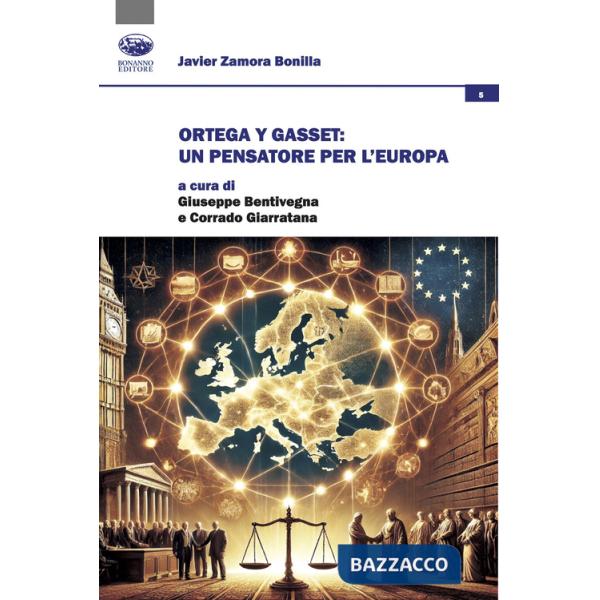 Ortega y Gasset: un pensatore per l'Europa