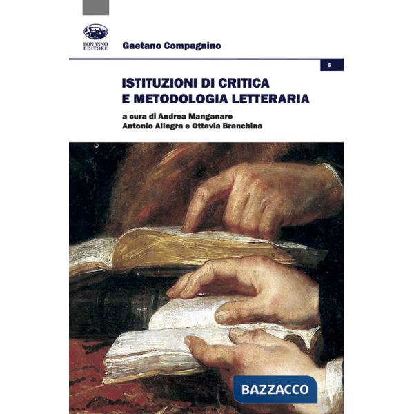 Istituzioni di critica e metodologia letteraria