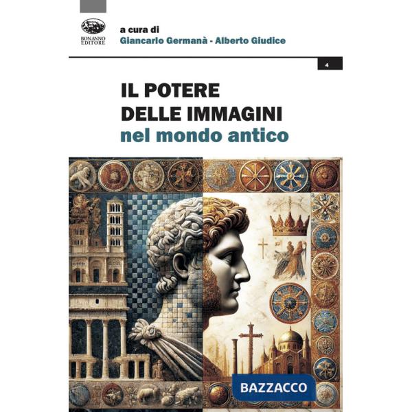 Potere delle immagini nel mondo antico (Il)