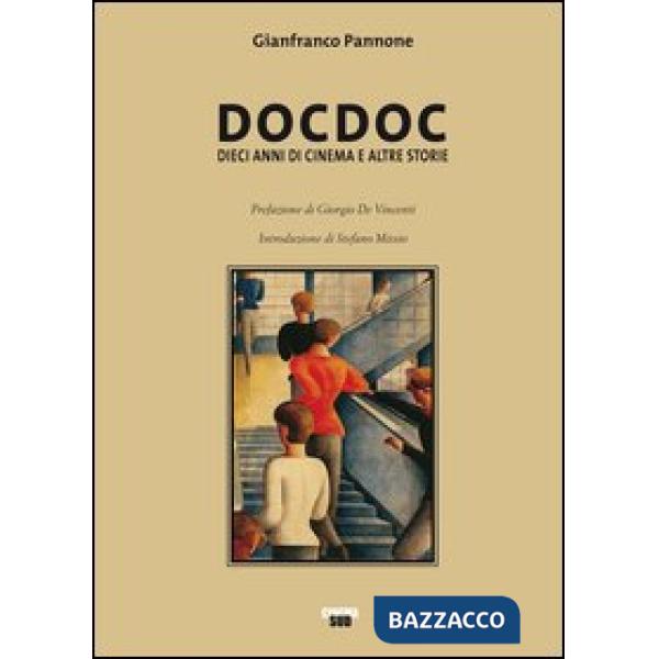 Docdoc. Dieci anni di cinema e altre storie