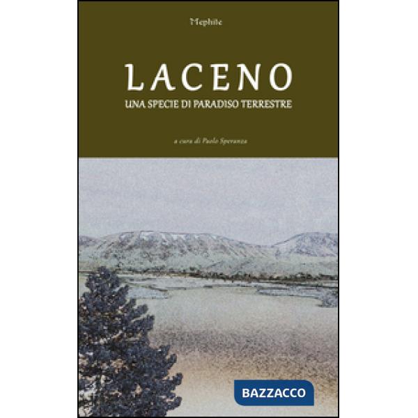 Laceno. Una specie di paradiso terrestre