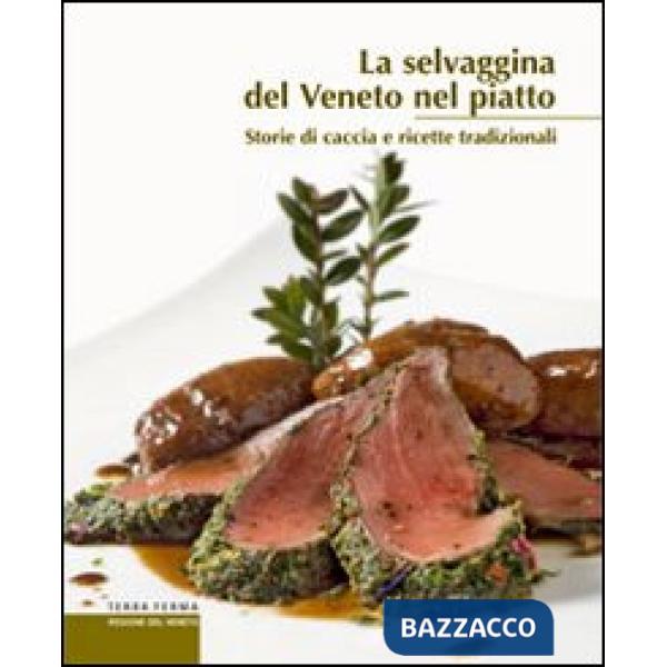 Selvaggina del Veneto nel piatto (La)