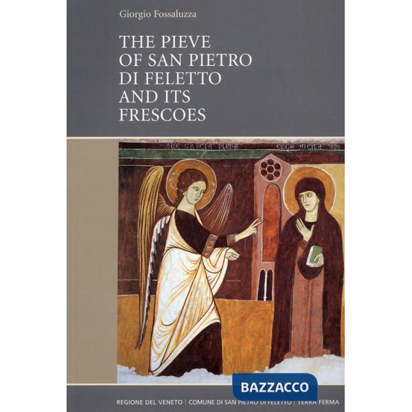 Pieve of San Pietro di Feletto and its frescoes (The)