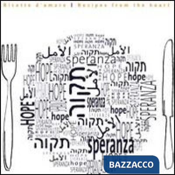 Ricette d'amore. Ediz. italiana e inglese