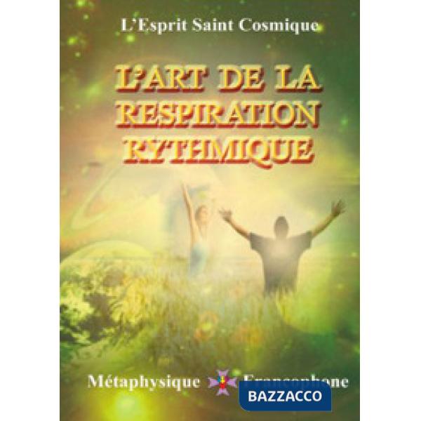 Art de la respiration rythmique (L')