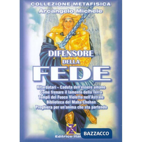 Difensore della fede. Arcangelo Michele