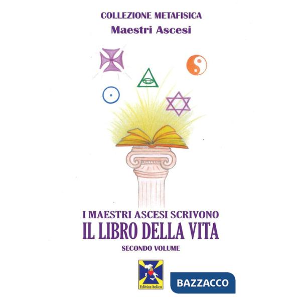 Maestri ascesi scrivono il libro della vita (I)