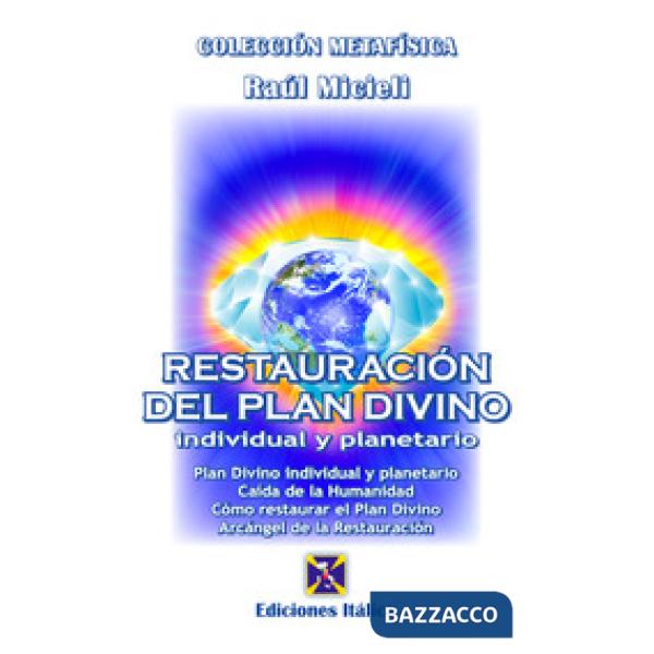 Restauración del plan divino individual y planetario