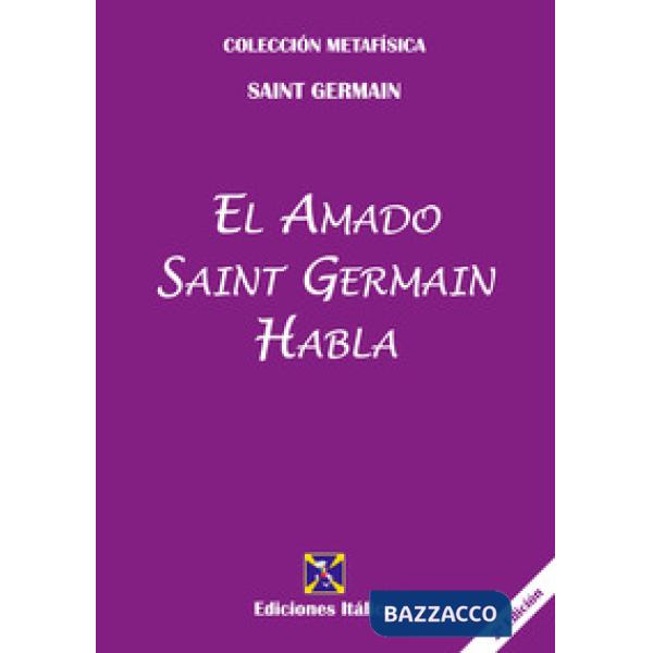 Amado Saint Germain habla (El)