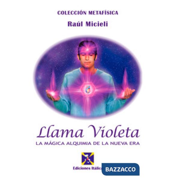 Llama violeta. La mágica alquimia de la nueva era