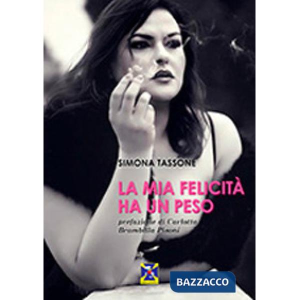 Mia felicità ha un peso (La)