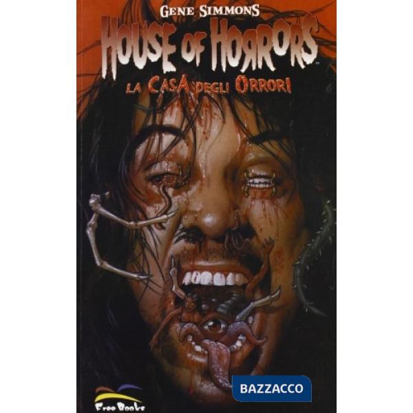 House of horrors. La casa degli orrori