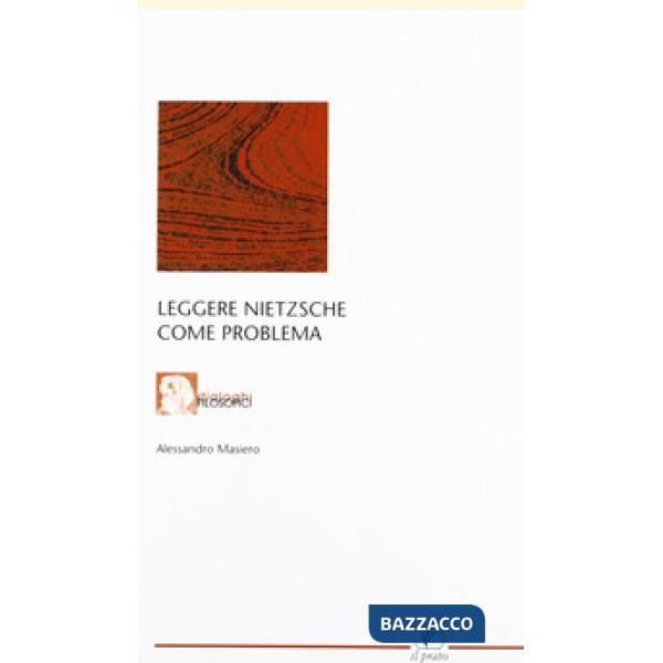 Leggere Nietzsche come problema