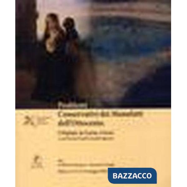 Problemi conservativi dei manufatti dell'Ottocento. I dipinti, la carta, i gessi