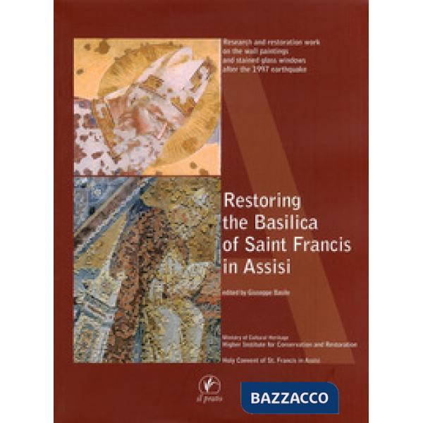Restoring the basilica of san Francis in Assisi