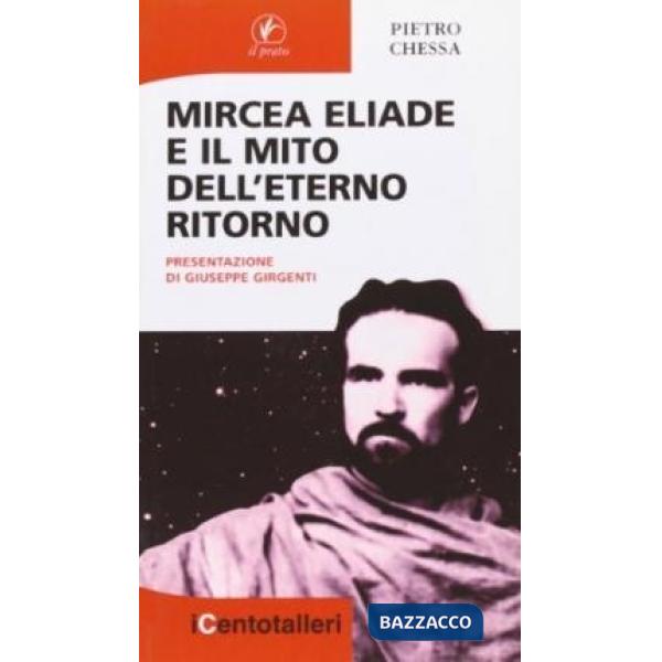 Mircea Eliade e il mito dell'eterno ritorno