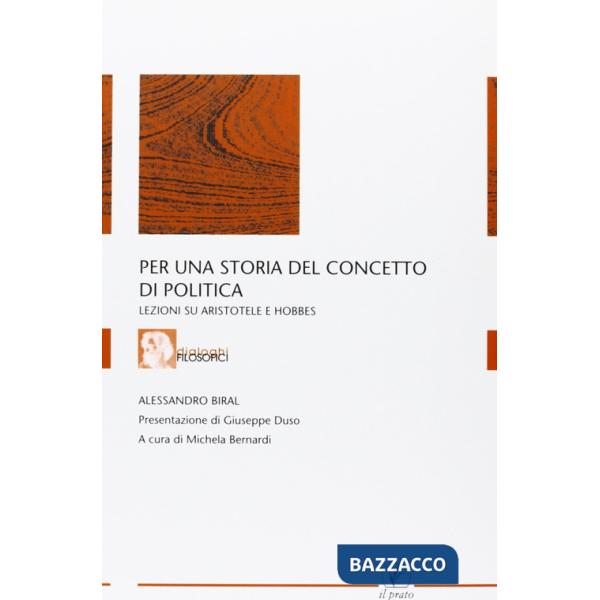 Per una storia del concetto di politica. Lezioni su Aristotele e Hobbes